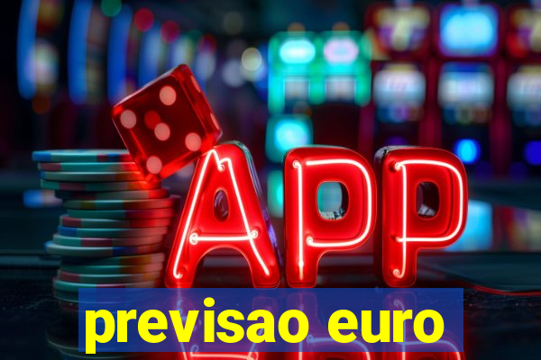 previsao euro